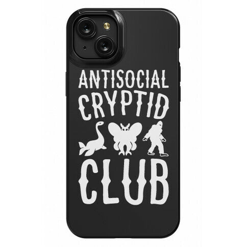 Antisocial Cryptid Club Phone Case