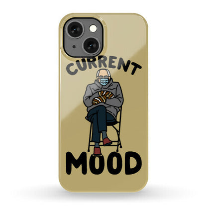 Current Mood Sassy Bernie Sanders Phone Case