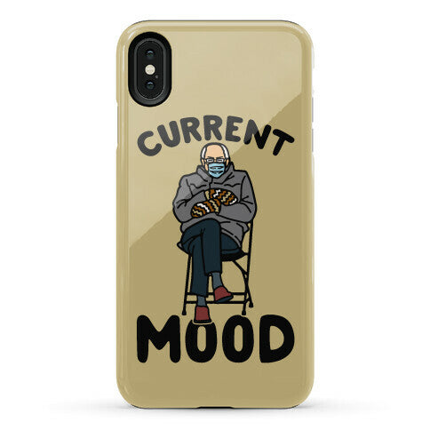 Current Mood Sassy Bernie Sanders Phone Case