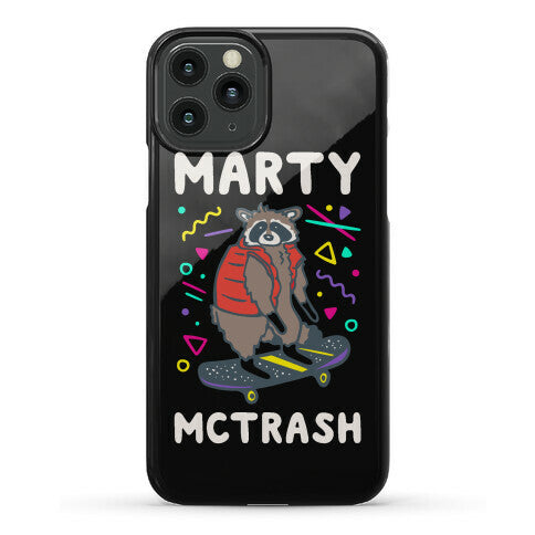 Marty McTrash Raccoon Parody Phone Case