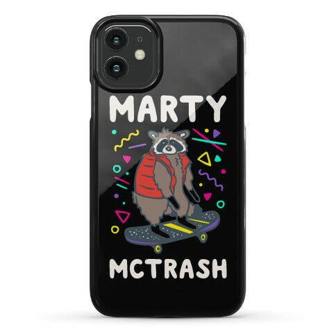 Marty McTrash Raccoon Parody Phone Case