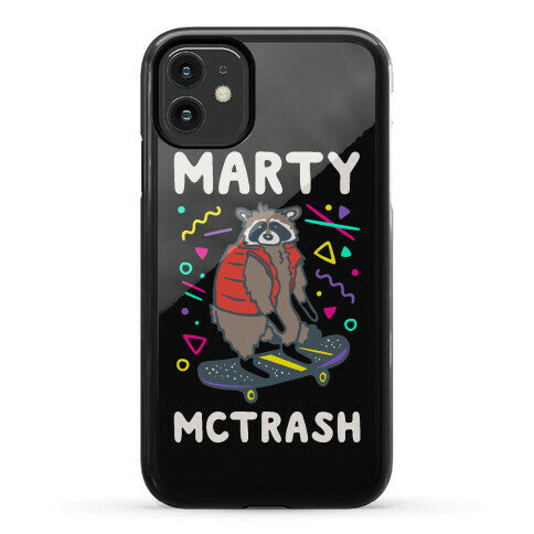 Marty McTrash Raccoon Parody Phone Case