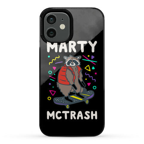 Marty McTrash Raccoon Parody Phone Case