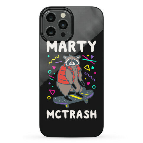 Marty McTrash Raccoon Parody Phone Case