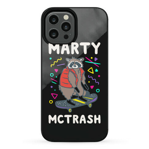 Marty McTrash Raccoon Parody Phone Case