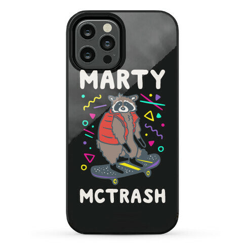 Marty McTrash Raccoon Parody Phone Case