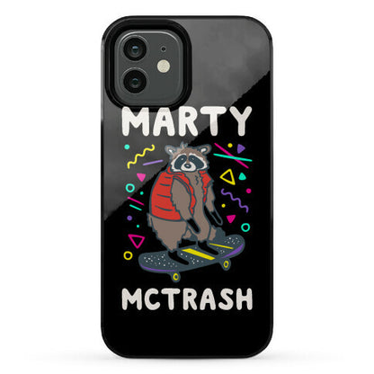 Marty McTrash Raccoon Parody Phone Case