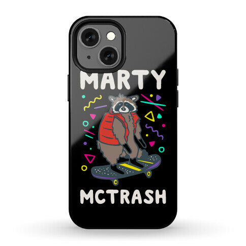 Marty McTrash Raccoon Parody Phone Case