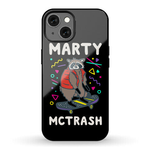 Marty McTrash Raccoon Parody Phone Case