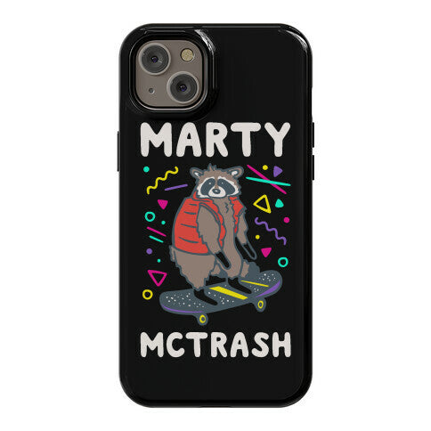 Marty McTrash Raccoon Parody Phone Case