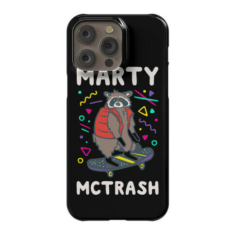 Marty McTrash Raccoon Parody Phone Case