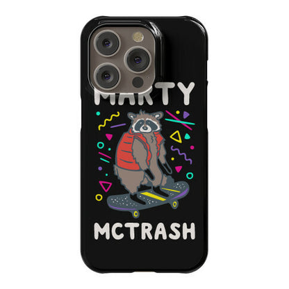 Marty McTrash Raccoon Parody Phone Case