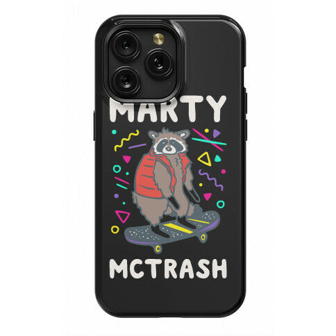 Marty McTrash Raccoon Parody Phone Case