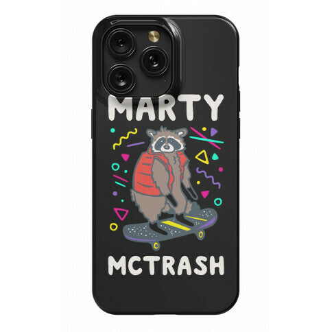 Marty McTrash Raccoon Parody Phone Case