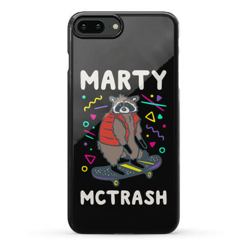 Marty McTrash Raccoon Parody Phone Case