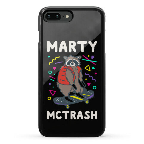 Marty McTrash Raccoon Parody Phone Case