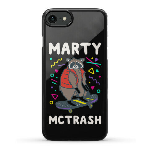 Marty McTrash Raccoon Parody Phone Case