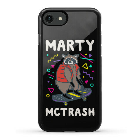 Marty McTrash Raccoon Parody Phone Case