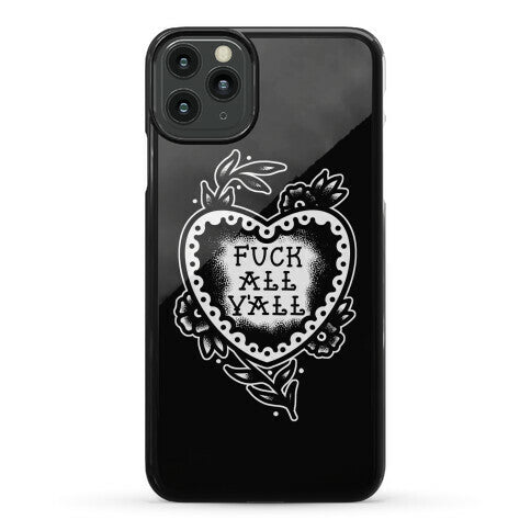 Fuck All Y'all Old School Tattoo Phone Case