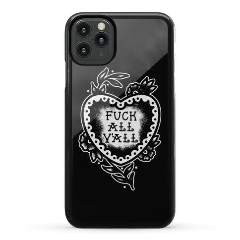 Fuck All Y'all Old School Tattoo Phone Case