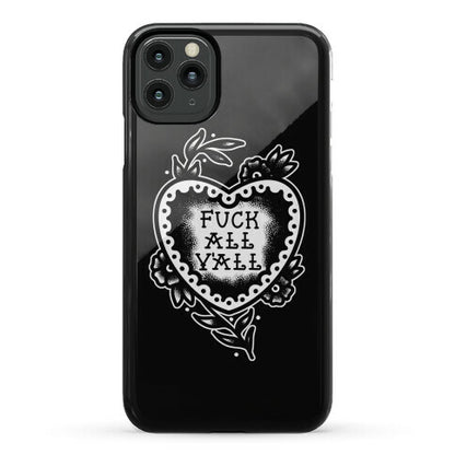 Fuck All Y'all Old School Tattoo Phone Case
