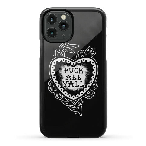 Fuck All Y'all Old School Tattoo Phone Case