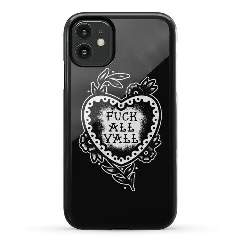 Fuck All Y'all Old School Tattoo Phone Case
