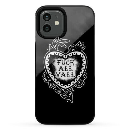 Fuck All Y'all Old School Tattoo Phone Case