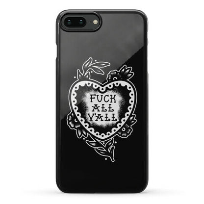Fuck All Y'all Old School Tattoo Phone Case