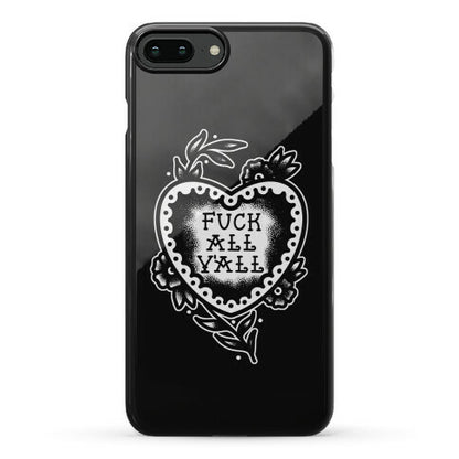 Fuck All Y'all Old School Tattoo Phone Case