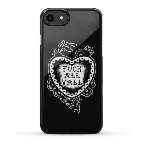 Fuck All Y'all Old School Tattoo Phone Case