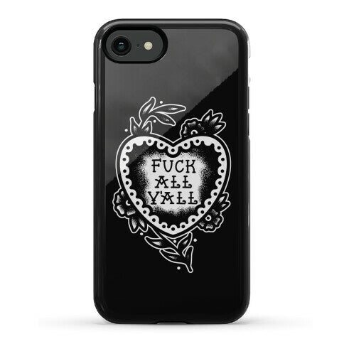 Fuck All Y'all Old School Tattoo Phone Case