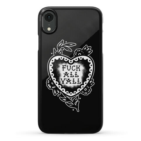 Fuck All Y'all Old School Tattoo Phone Case