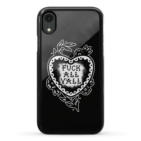 Fuck All Y'all Old School Tattoo Phone Case