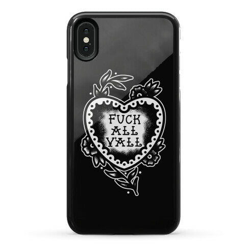 Fuck All Y'all Old School Tattoo Phone Case