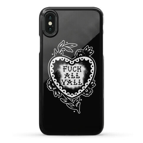 Fuck All Y'all Old School Tattoo Phone Case