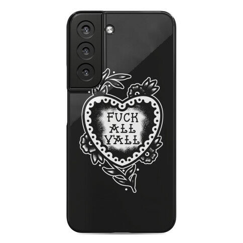 Fuck All Y'all Old School Tattoo Phone Case
