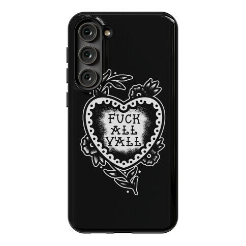 Fuck All Y'all Old School Tattoo Phone Case