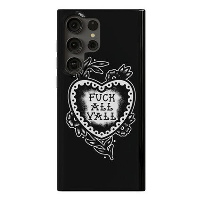 Fuck All Y'all Old School Tattoo Phone Case