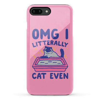 Omg I Litterally Cat Even  Phone Case