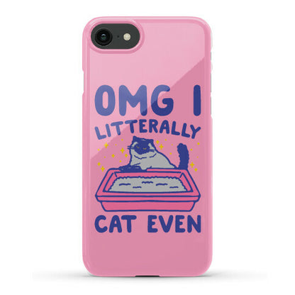 Omg I Litterally Cat Even  Phone Case
