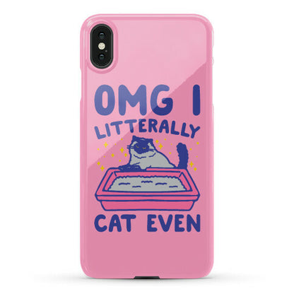 Omg I Litterally Cat Even  Phone Case