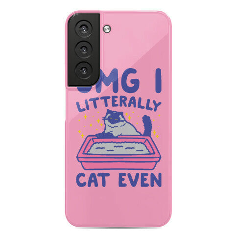 Omg I Litterally Cat Even  Phone Case