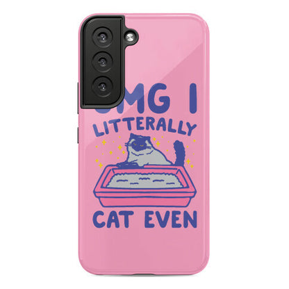 Omg I Litterally Cat Even  Phone Case