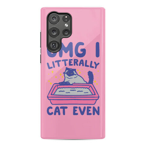 Omg I Litterally Cat Even  Phone Case