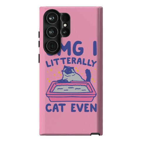 Omg I Litterally Cat Even  Phone Case