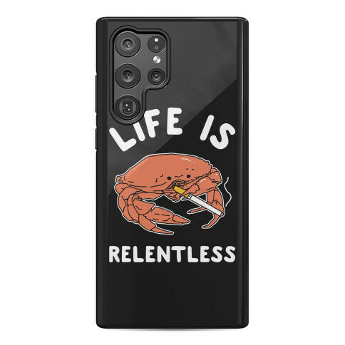 Life is Relentless Phone Case