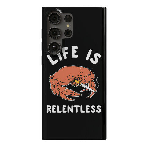 Life is Relentless Phone Case