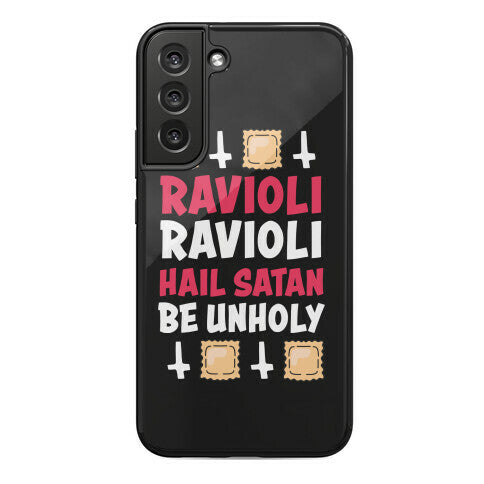 Ravioli Ravioli, Hail Stan, Be Unholy Phone Case
