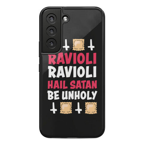 Ravioli Ravioli, Hail Stan, Be Unholy Phone Case